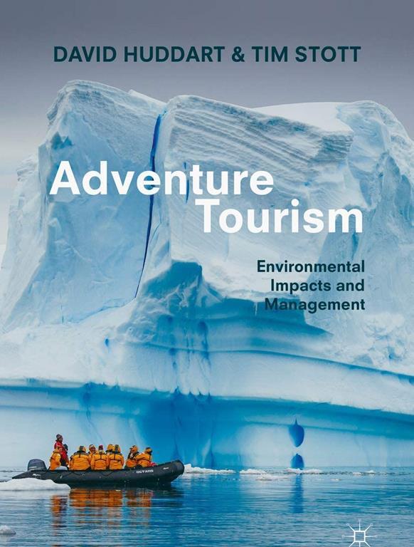 Adventure tourism : environmental impacts and management