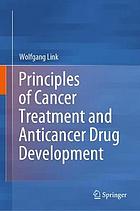 Principles of Cancer Treatment and Anticancer Drug Development