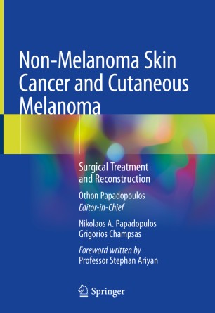 Non-Melanoma Skin Cancer and Cutaneous Melanoma Surgical Treatment and Reconstruction