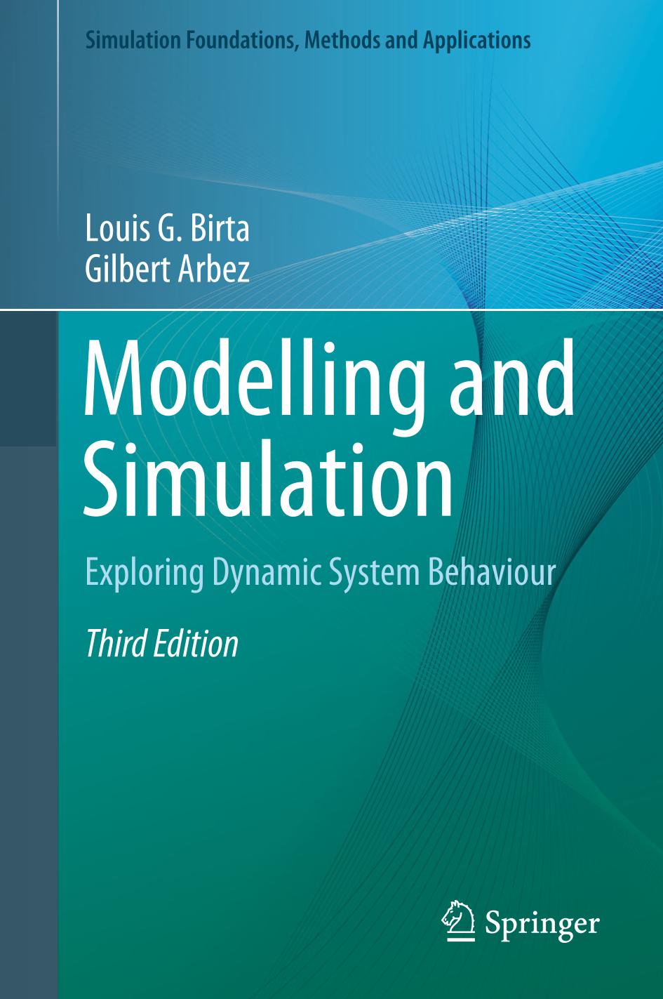 Modelling and simulation : exploring dynamic system behaviour