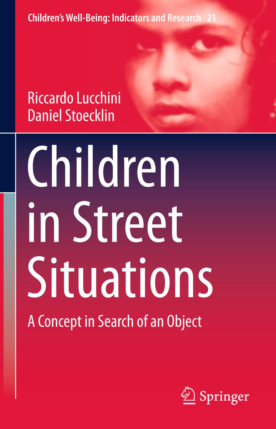 Children in Street Situations : a Concept in Search of an Object