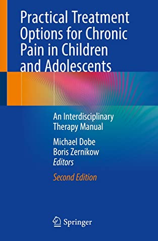 Practical Treatment Options for Chronic Pain in Children and Adolescents