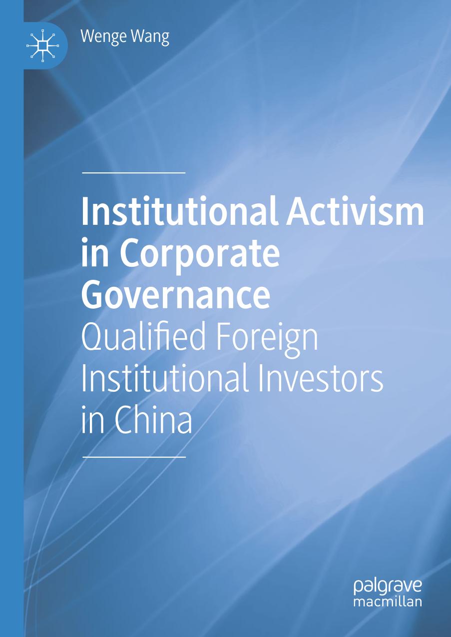 Institutional Activism in Corporate Governance : Qualified Foreign Institutional Investors in China