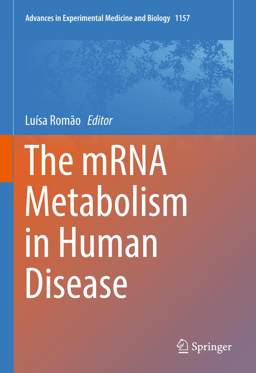 The mRNA metabolism in human disease