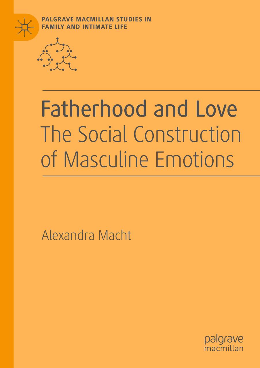 Fatherhood and Love The Social Construction of Masculine Emotions