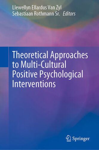 Theoretical Approaches to Multi-Cultural Positive Psychological Interventions