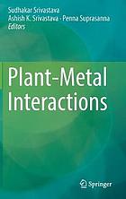 Plant-metal interactions