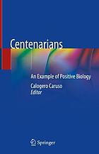 Centenarians : an example of positive biology