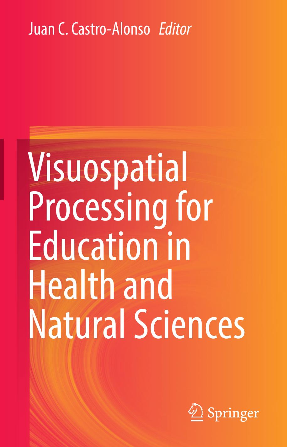 Visuospatial Processing for Education in Health and Natural Sciences