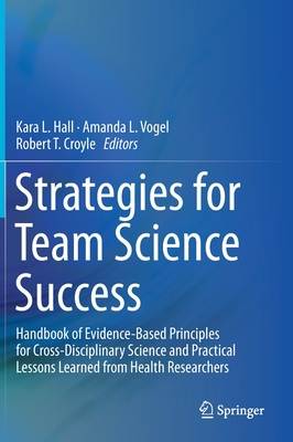 Strategies for Team Science Success