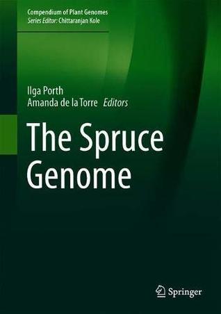 The Spruce Genome (Compendium of Plant Genomes)