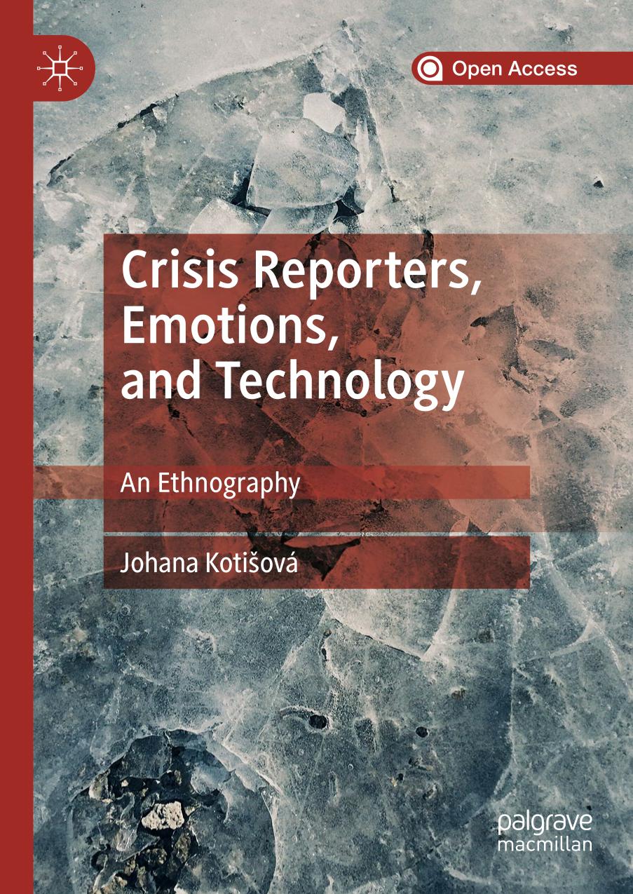 Crisis Reporters, Emotions, and Technology