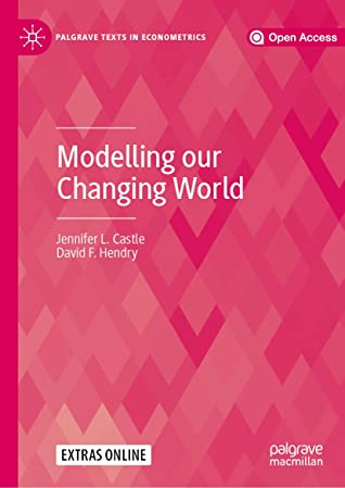 Modelling our Changing World (Palgrave Texts in Econometrics)