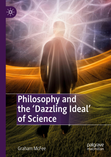 Philosophy and the 'dazzling ideal' of science