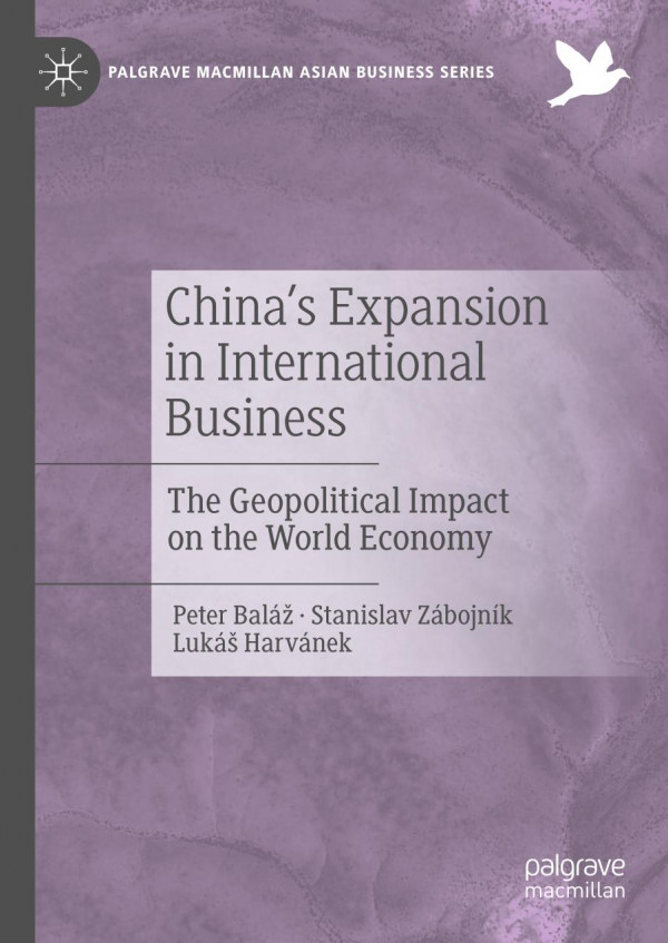 China's Expansion in International Business : the Geopolitical Impact on the World Economy