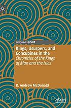 Kings, Usurpers, and Concubines in the Chronicle of the Kings of Man and the Isles