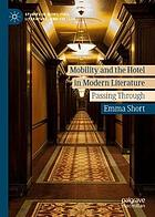 Mobility and the Hotel in Modern Literature