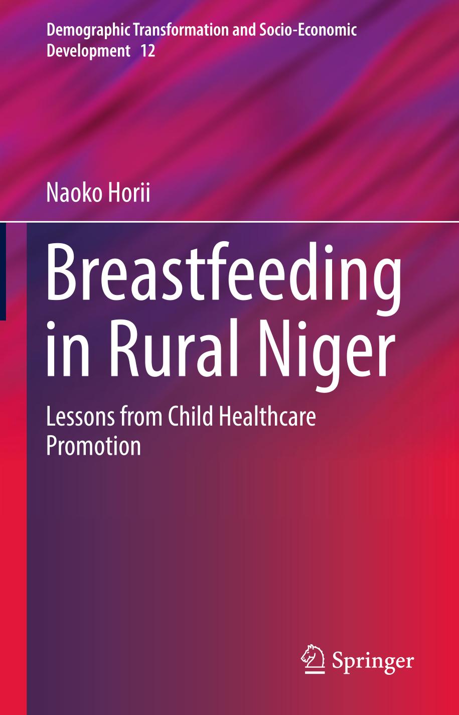 Breastfeeding in Rural Niger : Lessons from Child Healthcare Promotion