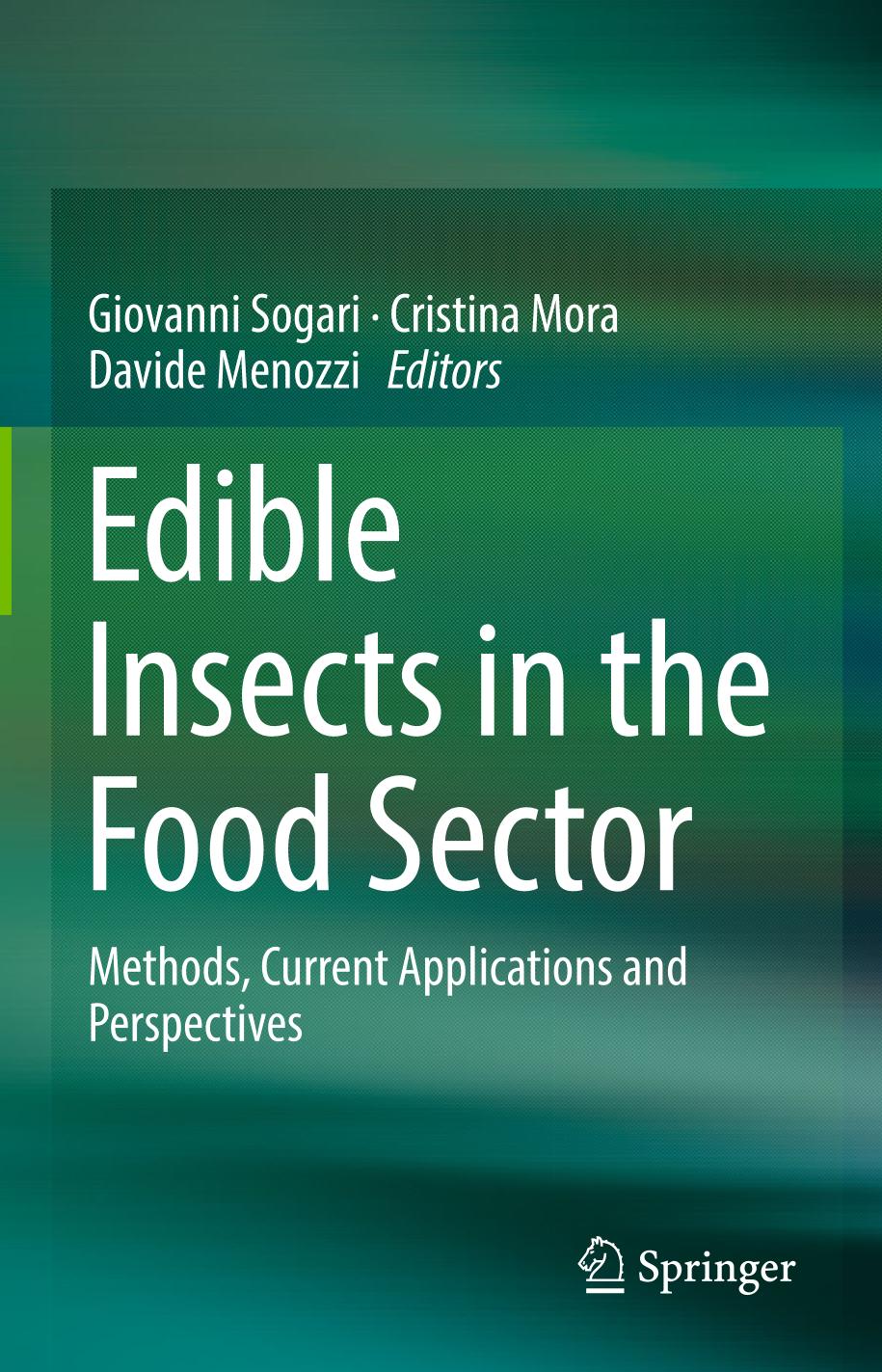 Edible insects in the food sector : methods, current applications and perspectives