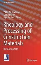 Rheology and processing of construction materials : RheoCon2 & SCC9