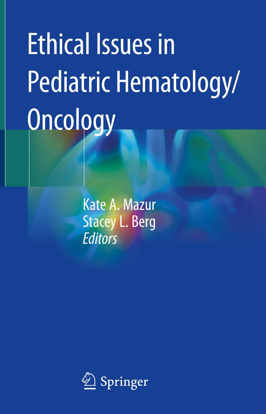 Ethical Issues in Pediatric Hematology/Oncology