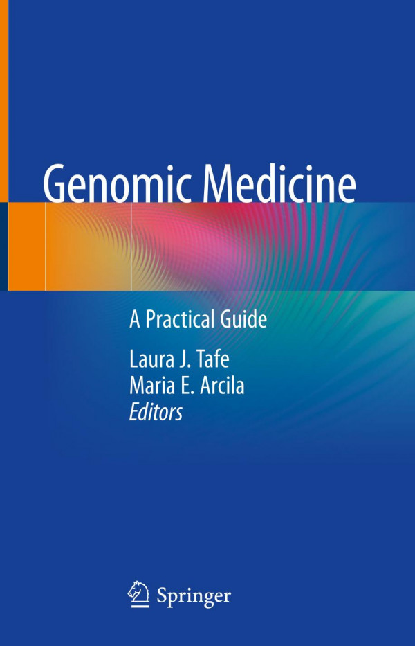 Genomic medicine : a practical guide