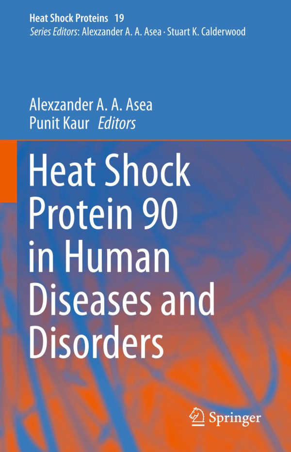 Heat Shock Protein 90 in Human Diseases and Disorders