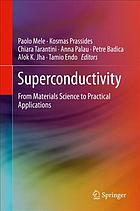 Superconductivity : from materials science to practical applications
