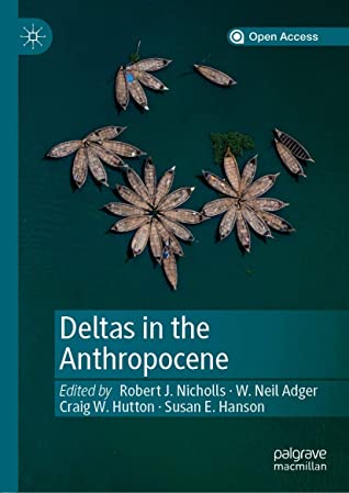 Deltas in the Anthropocene