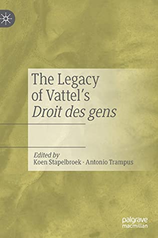 The Legacy of Vattel's Droit des gens