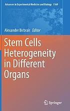 Stem Cells Heterogeneity in Different Organs