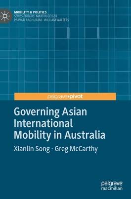 Governing Asian International Mobility in Australia