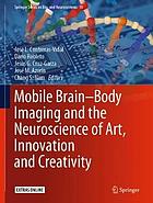 Mobile brain-body imaging and the neuroscience of art, innovation and creativity