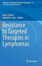Resistance to targeted therapies in lymphomas