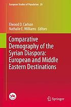 COMPARATIVE DEMOGRAPHY OF THE SYRIAN DIASPORA : european and middle.