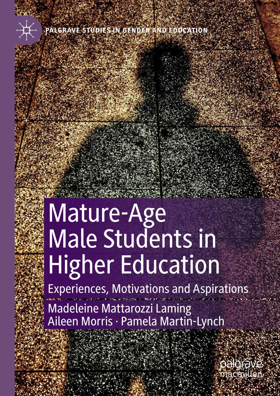 Mature-age male students in higher education : experiences, motivations and aspirations