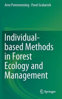 Individual-Based Methods in Forest Ecology and Management