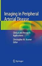 Imaging in peripheral arterial disease : clinical and research applications