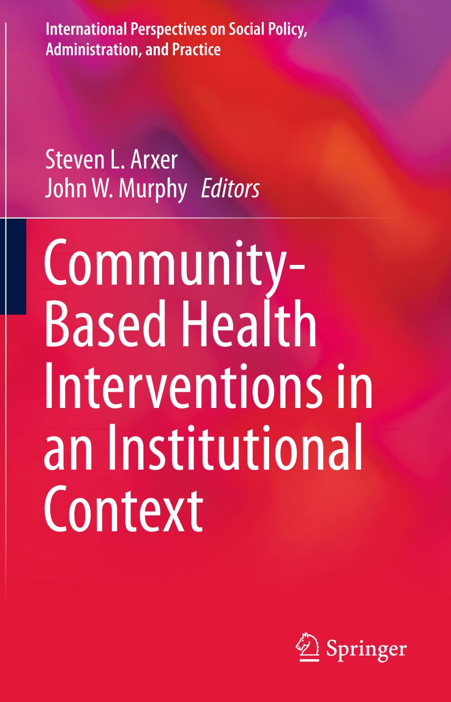 Community-Based Health Interventions in an Institutional Context