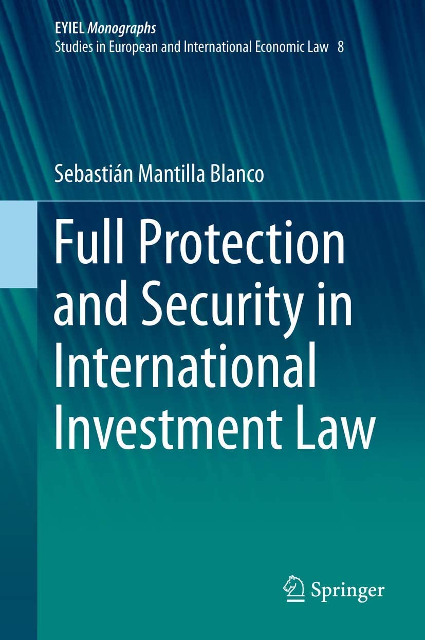 Full protection and security in international investment law