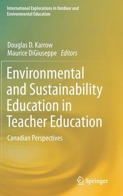 Environmental and Sustainability Education in Teacher Education