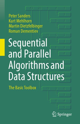 Sequential and Parallel Algorithms and Data Structures : The Basic Toolbox