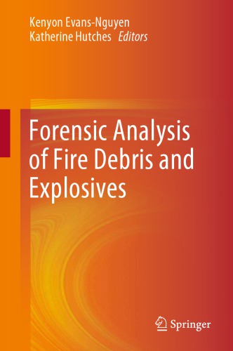 Forensic Analysis of Fire Debris and Explosives