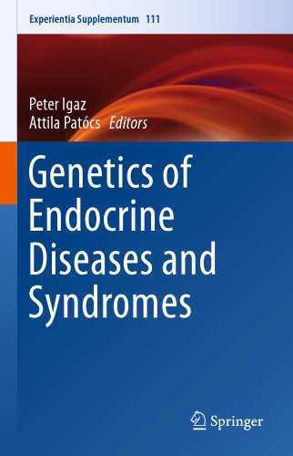 Genetics of Endocrine Diseases and Syndromes