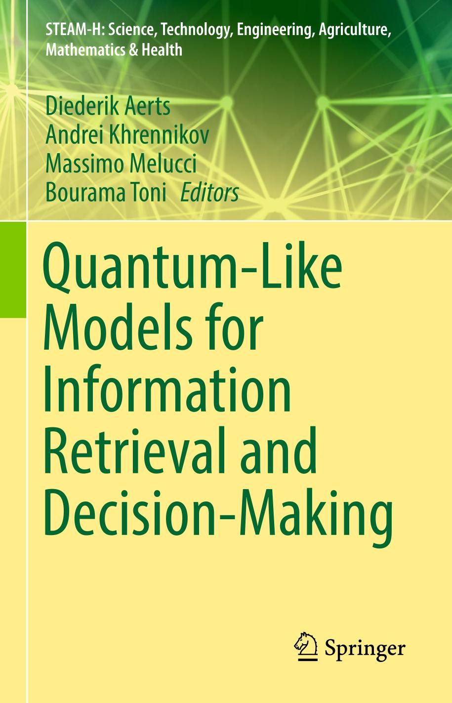 Quantum-Like Models for Information Retrieval and Decision-Making