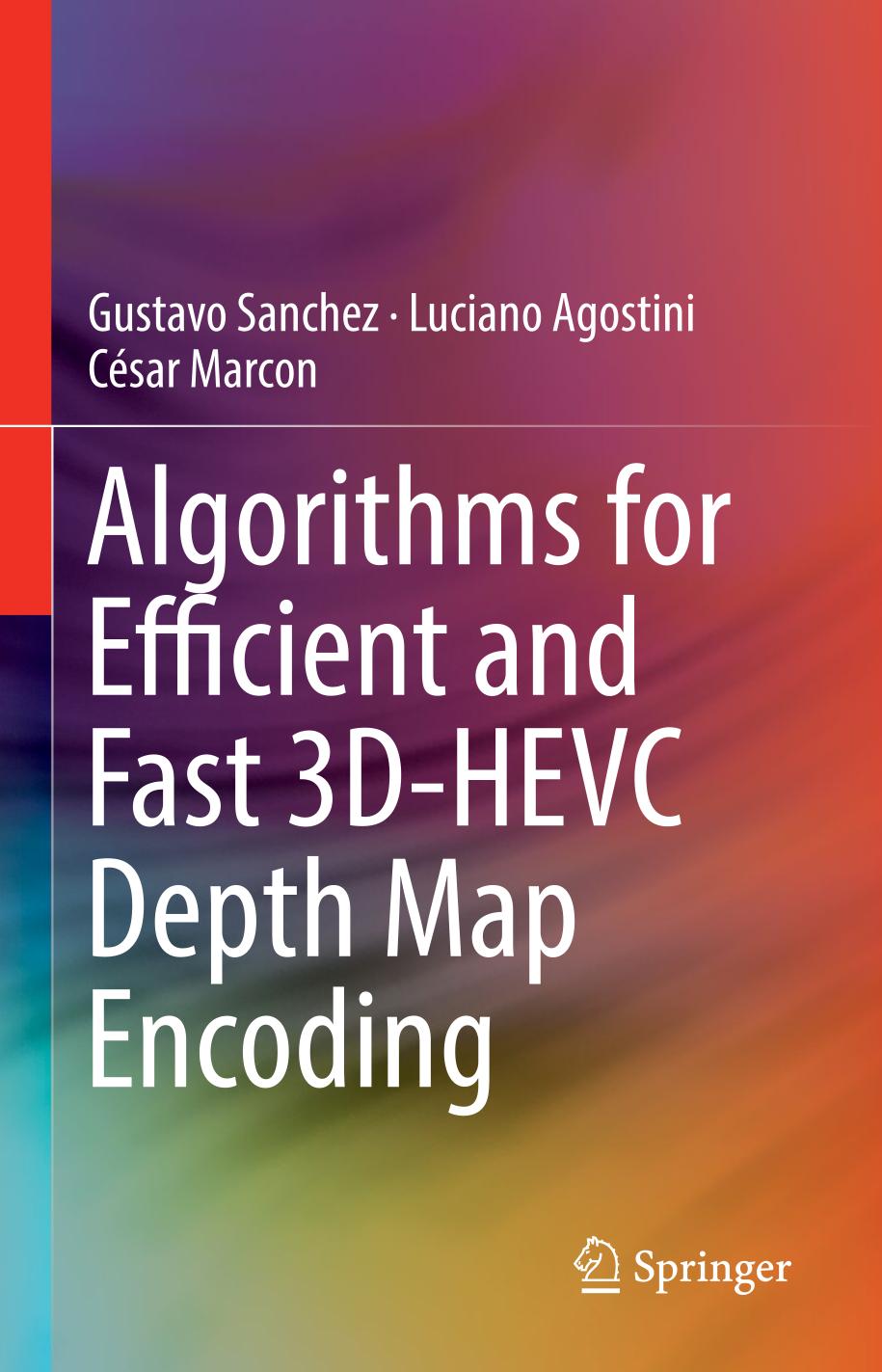 Algorithms for efficient and fast 3D-HEVC depth map encoding