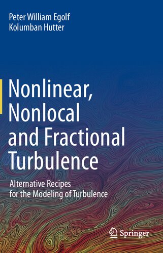 Nonlinear, Nonlocal and Fractional Turbulence