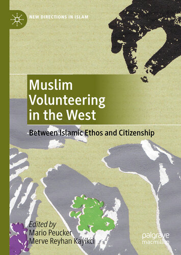 Muslim volunteering in the West : between Islamic ethos and citizenship