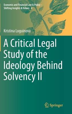 A Critical Legal Study of the Ideology Behind Solvency II