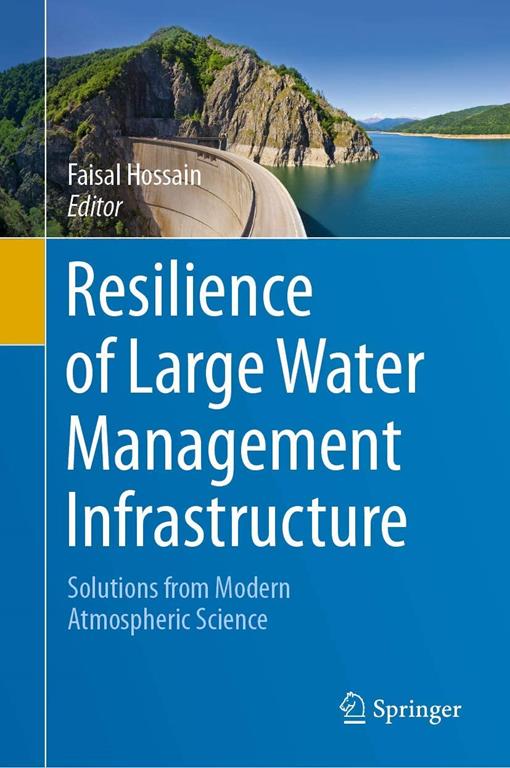 Resilience of Large Water Management Infrastructure